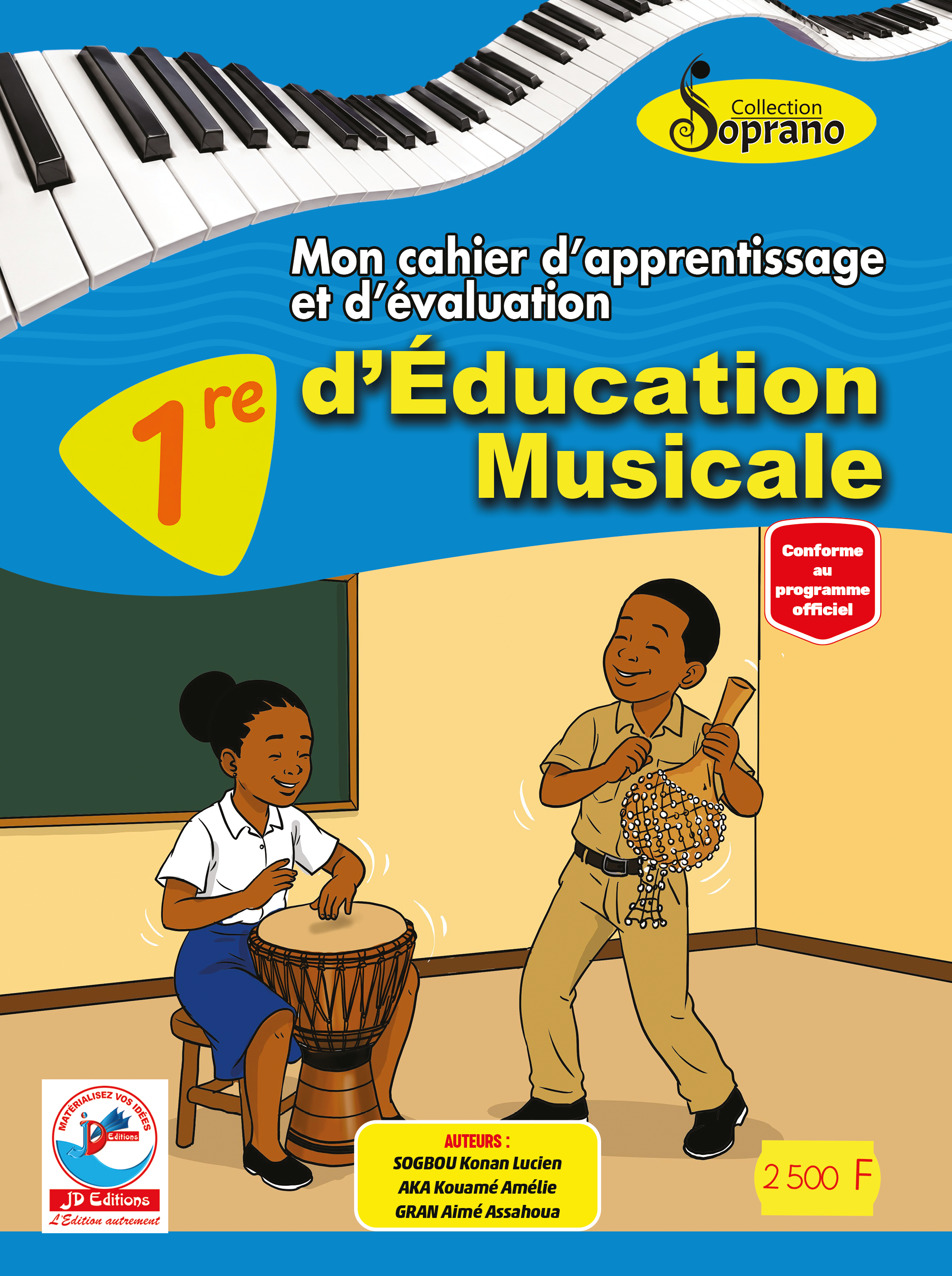 Mon cahier d’apprentissage et d’évaluation d’Éducation Musicale – 1re