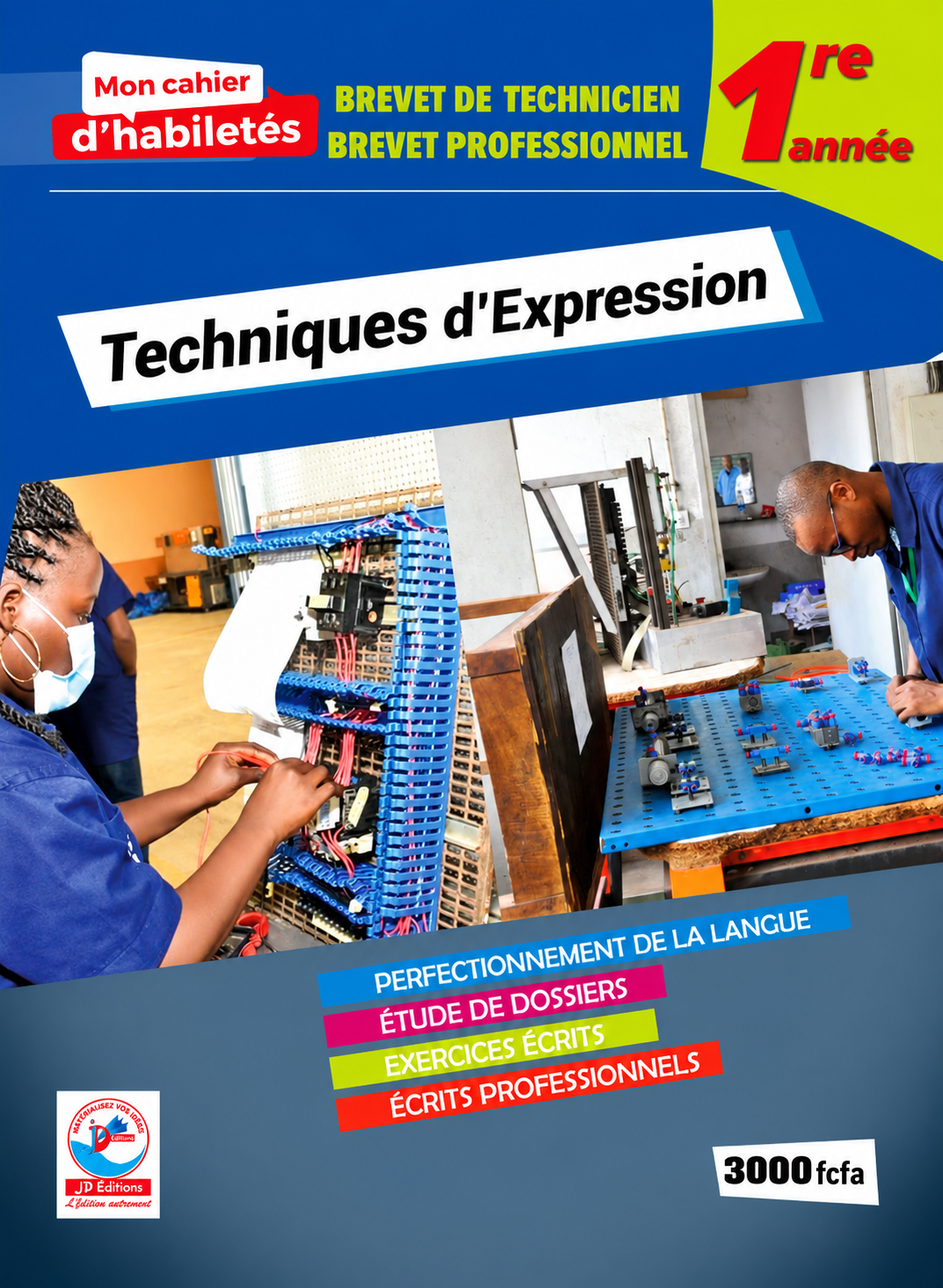  MON CAHIER HABILITES TECH EXPRES 1re Année 