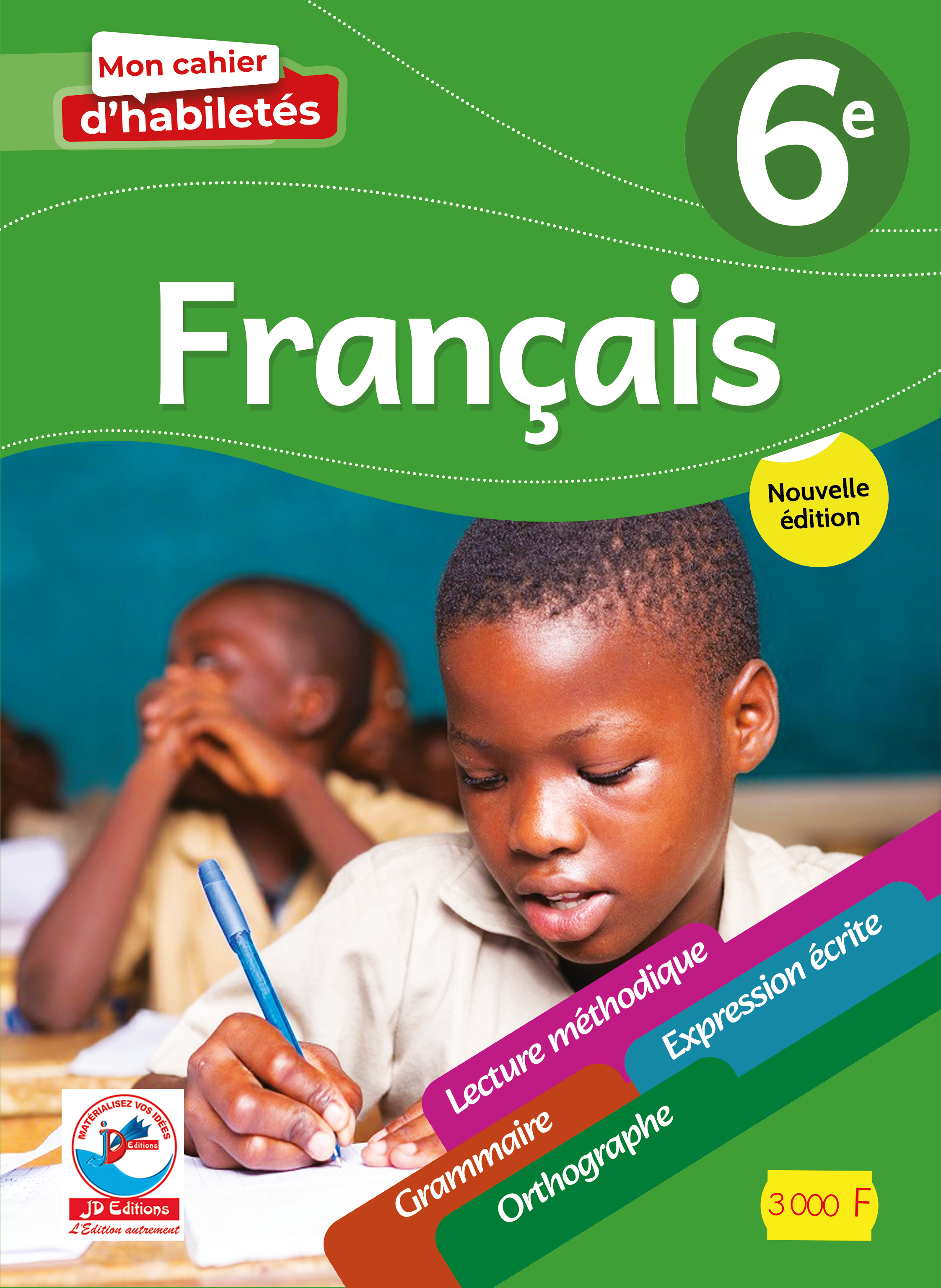  MON CAHIER HABILETES FRANCAIS 6e 
