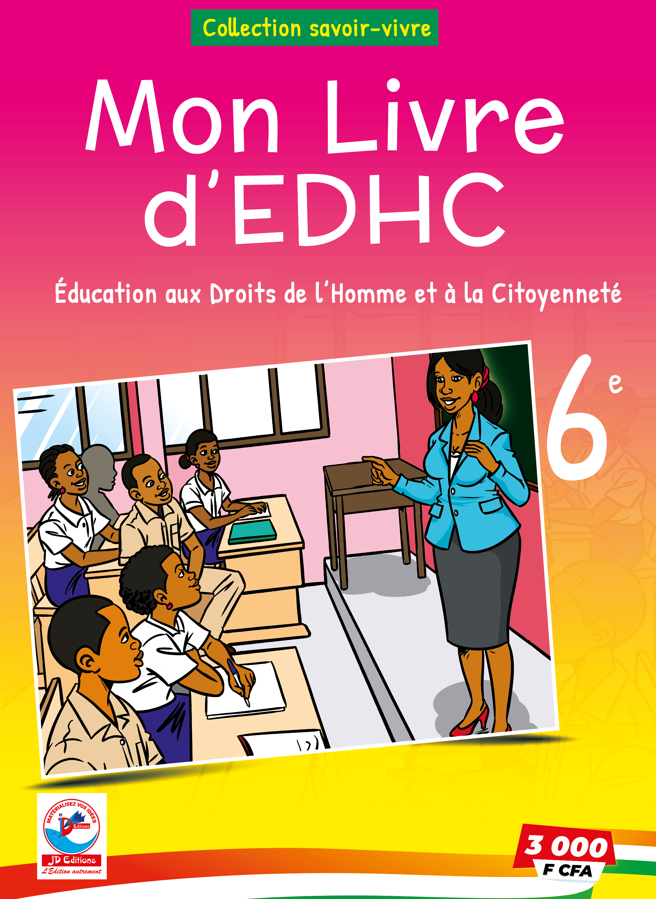 MON LIVRE  EDHC COLLECTION SAVOIR VIVRE 6e 