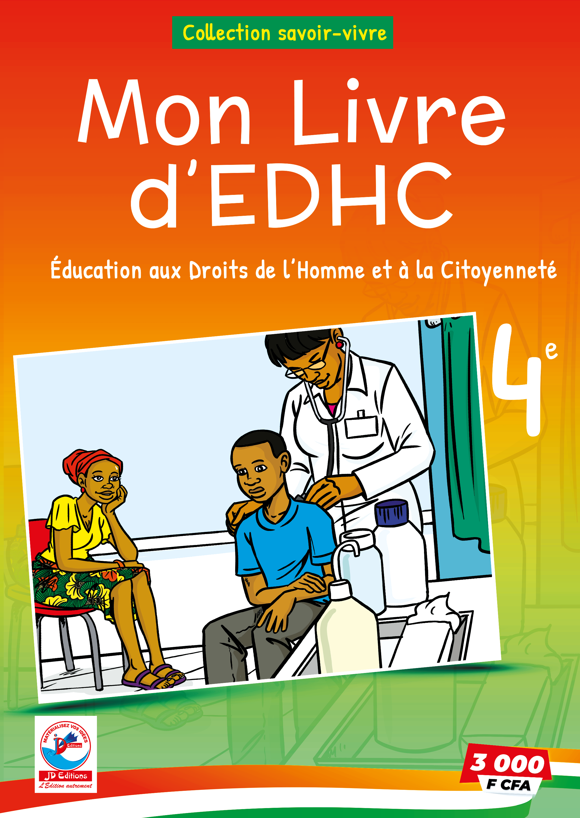 MON LIVRE  EDHC  COLLECTION SAVOIR VIVRE 4e 