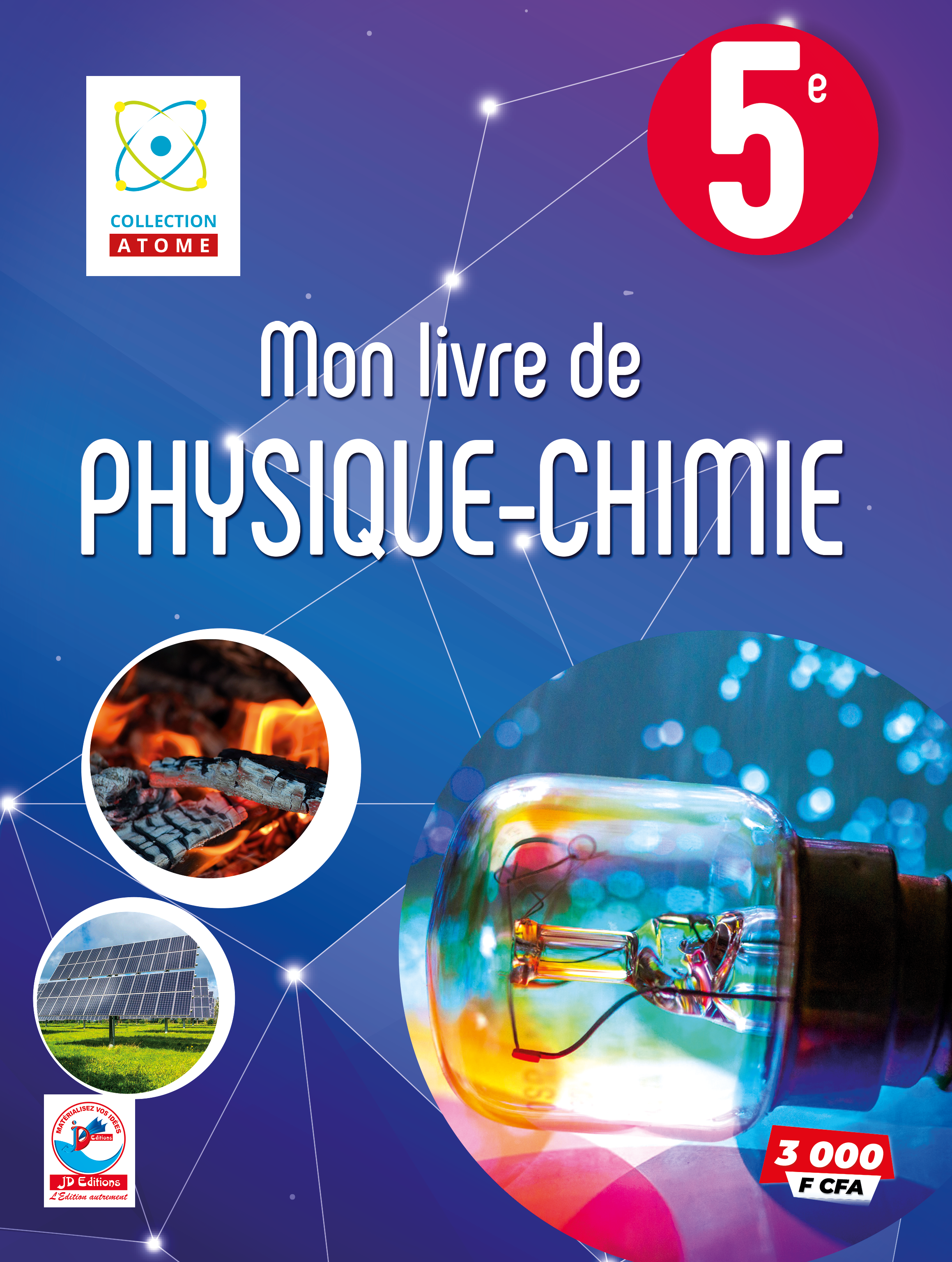 MON LIVRE DE PHYSIQUE CHIMIE COLLECTION ATOME 5e