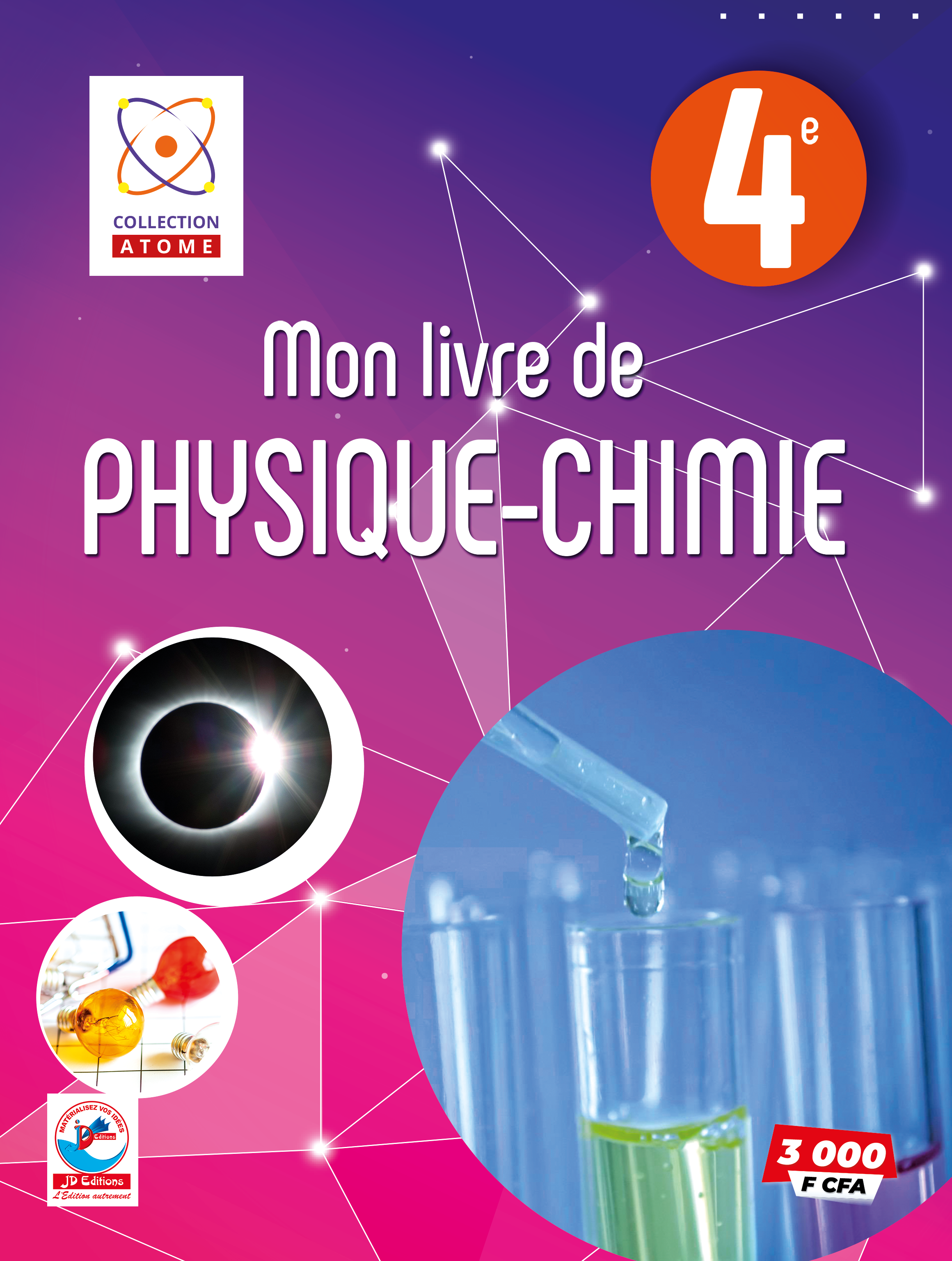 MON LIVRE DE PHYSIQUE CHIMIE COLLECTION ATOME 4e