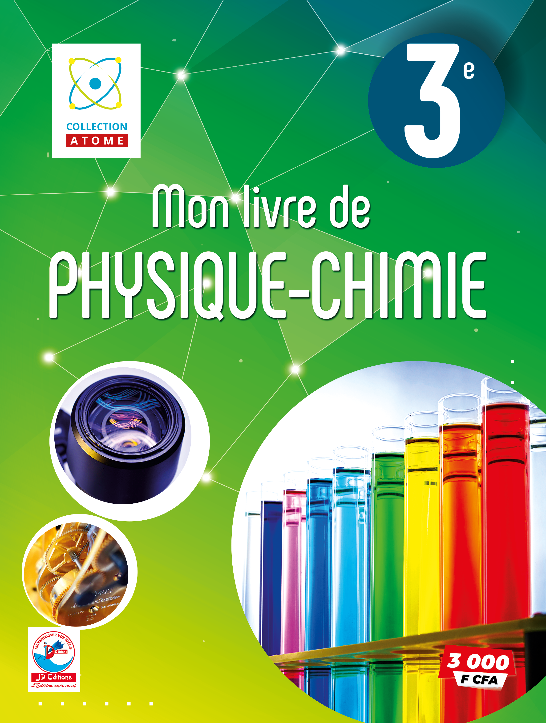 MON LIVRE DE PHYSIQUE CHIMIE COLLECTION ATOME 3e 