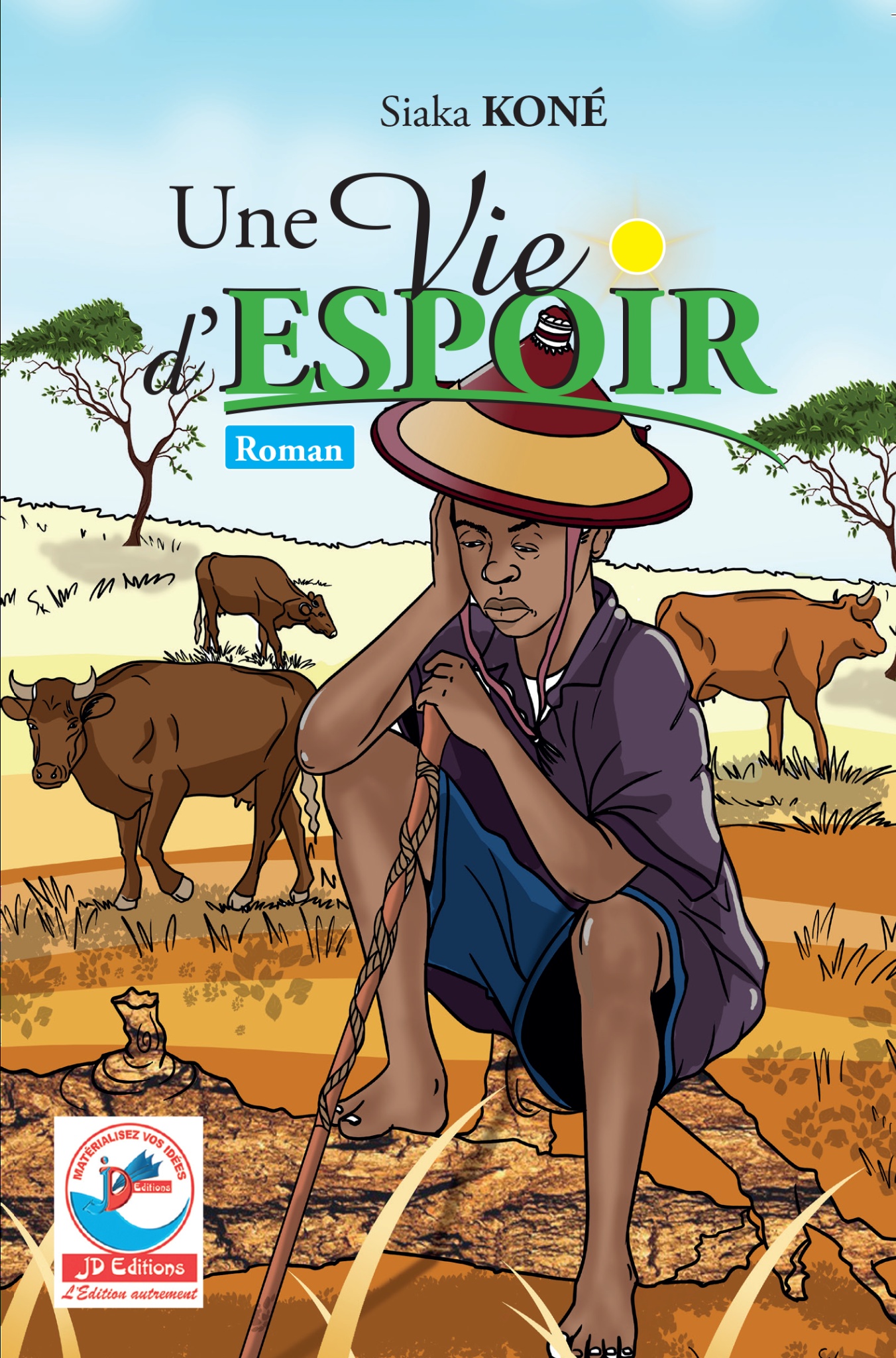 UNE VIE D ESPOIR