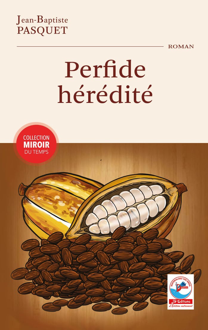 PERFIDE HÉRÉDITÉ 