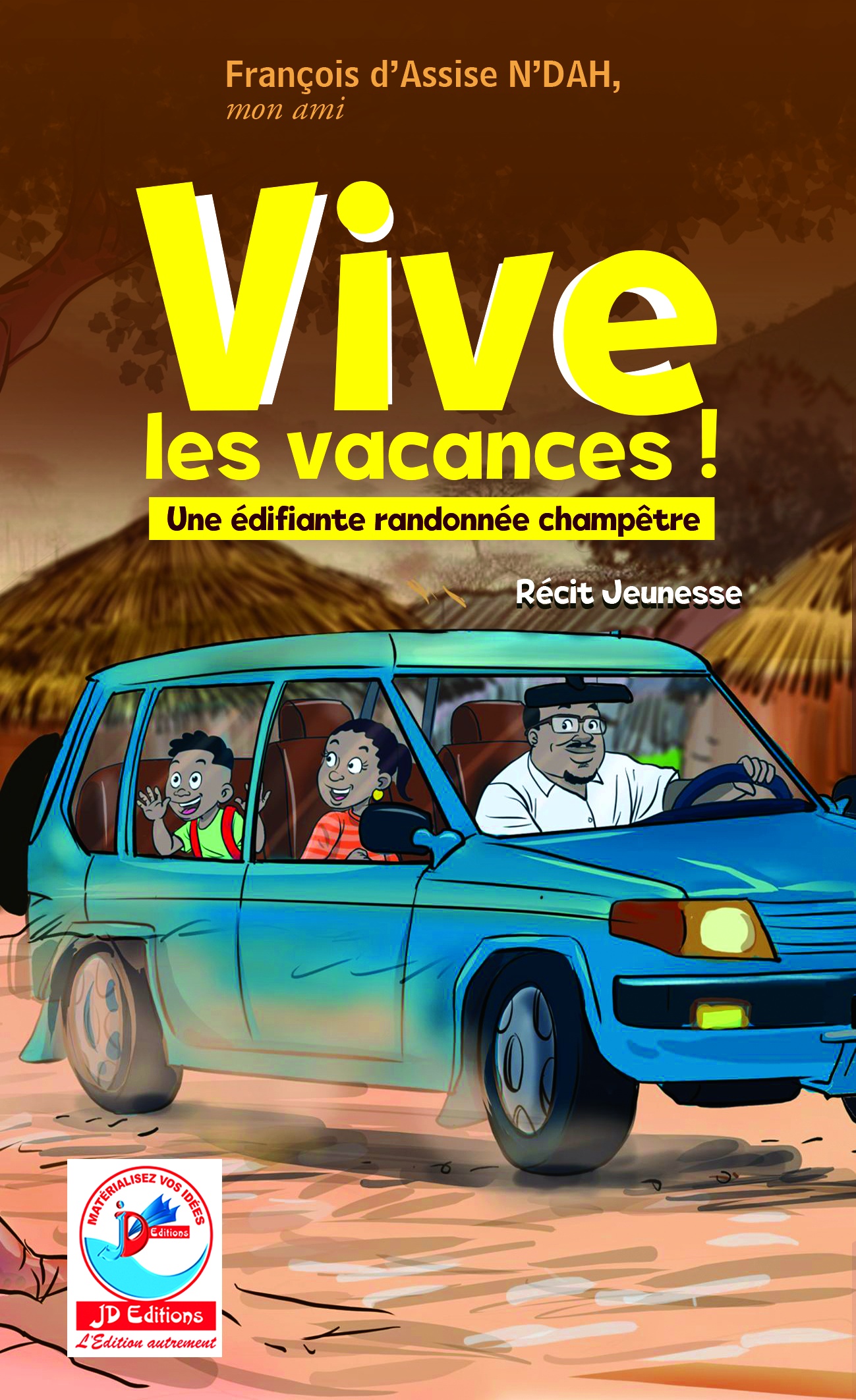 VIVE LES VACANCES !