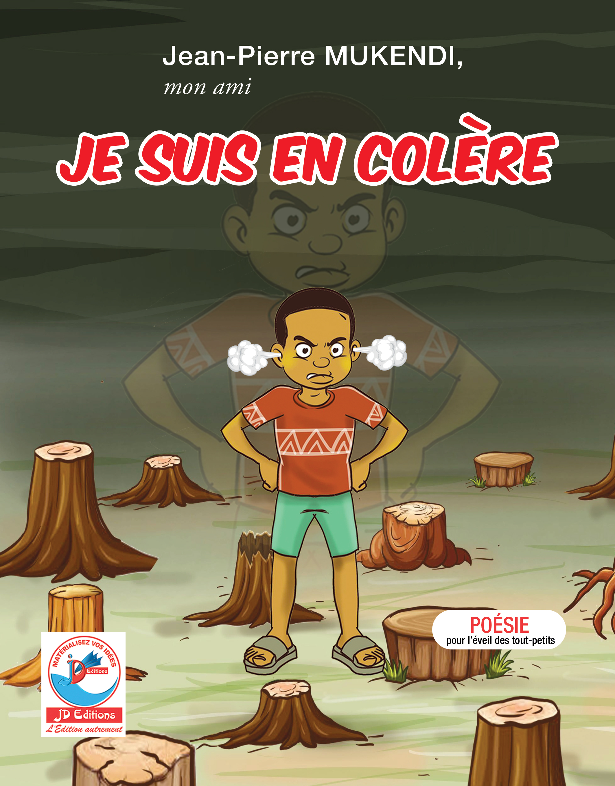 JE SUIS EN COLÈRE