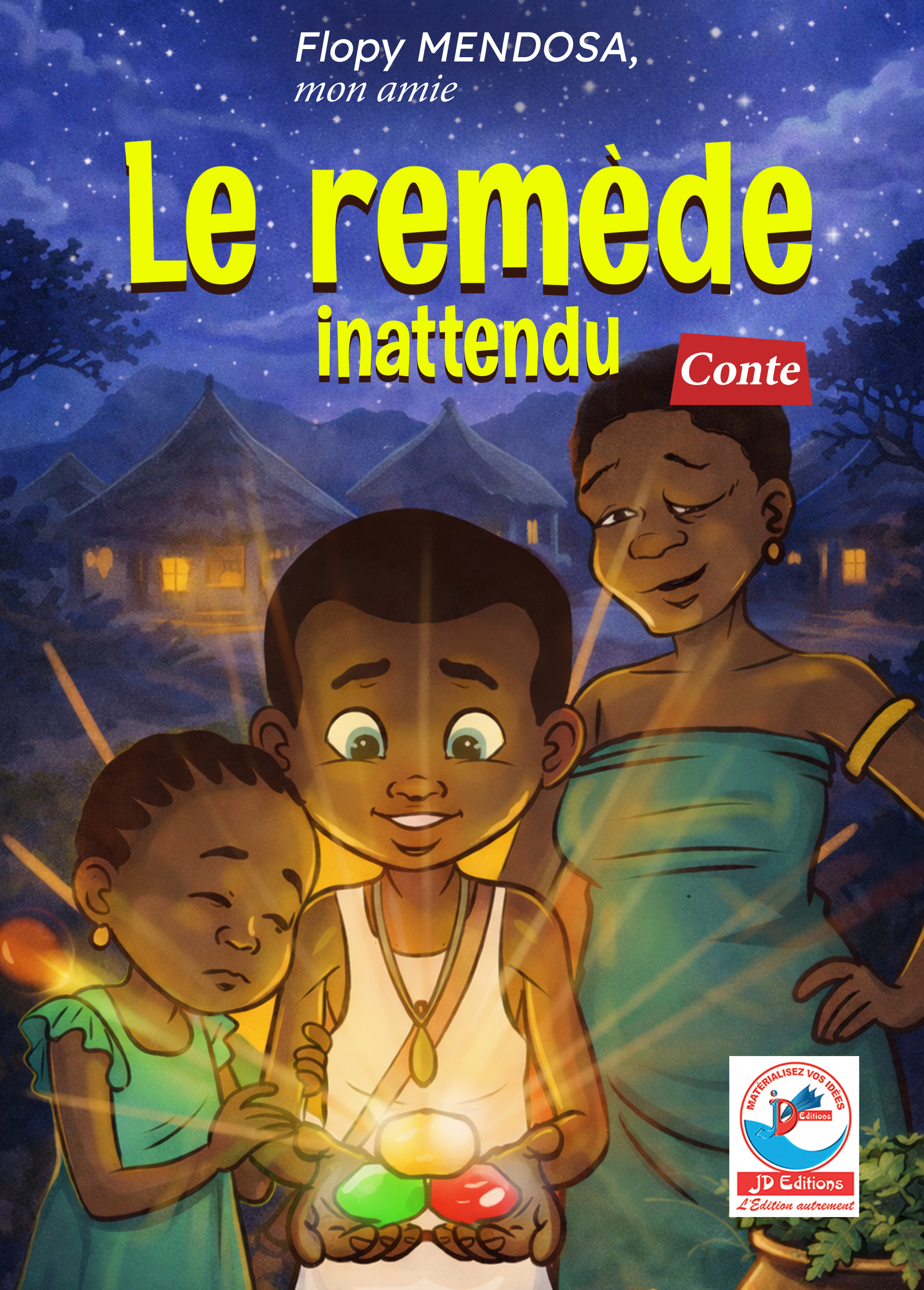 LE REMÈDE INATTENDU