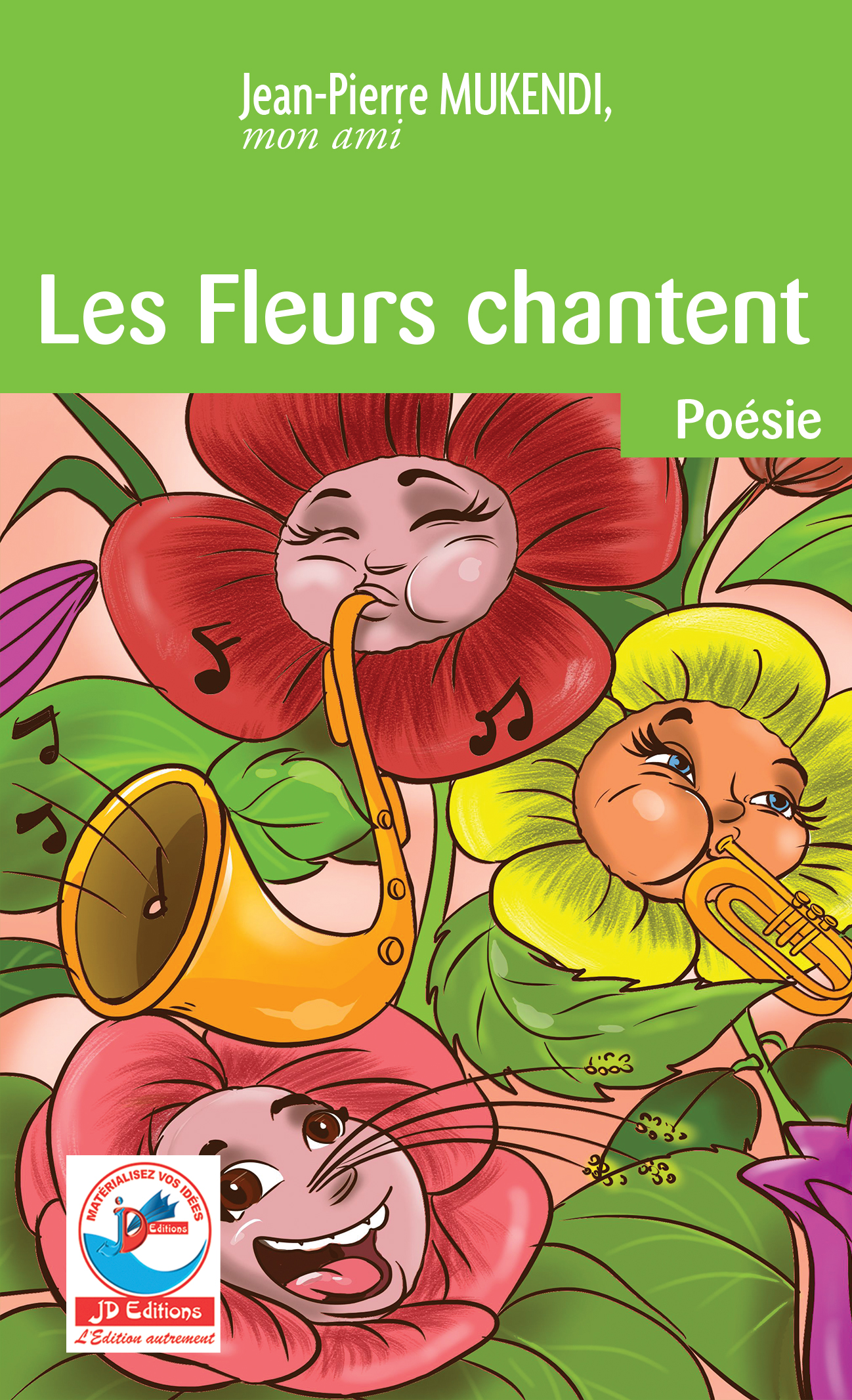 LES FLEURS CHANTENT