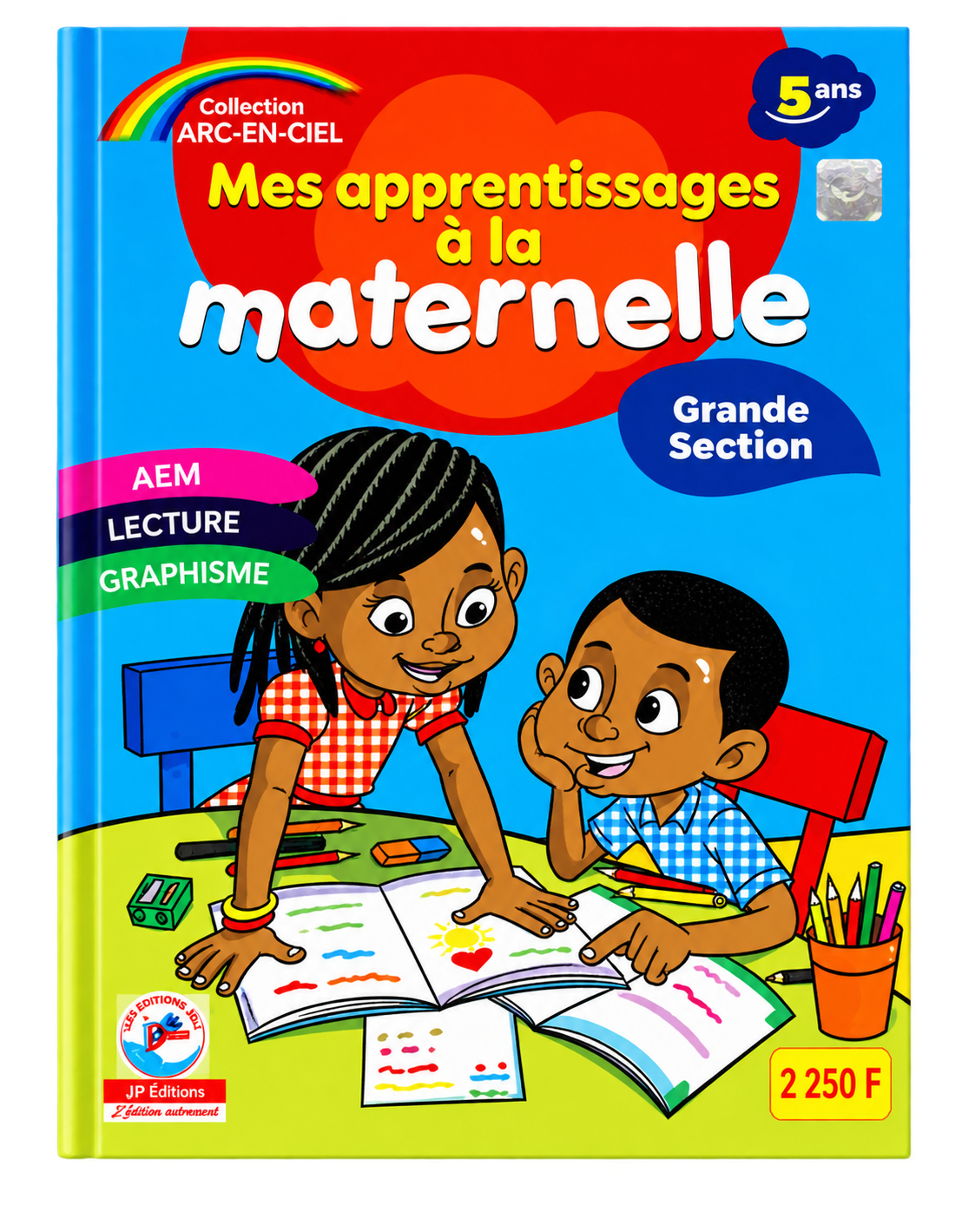 MES APPRENTISSAGES À LA MATERNELLE – GRANDE SECTION 