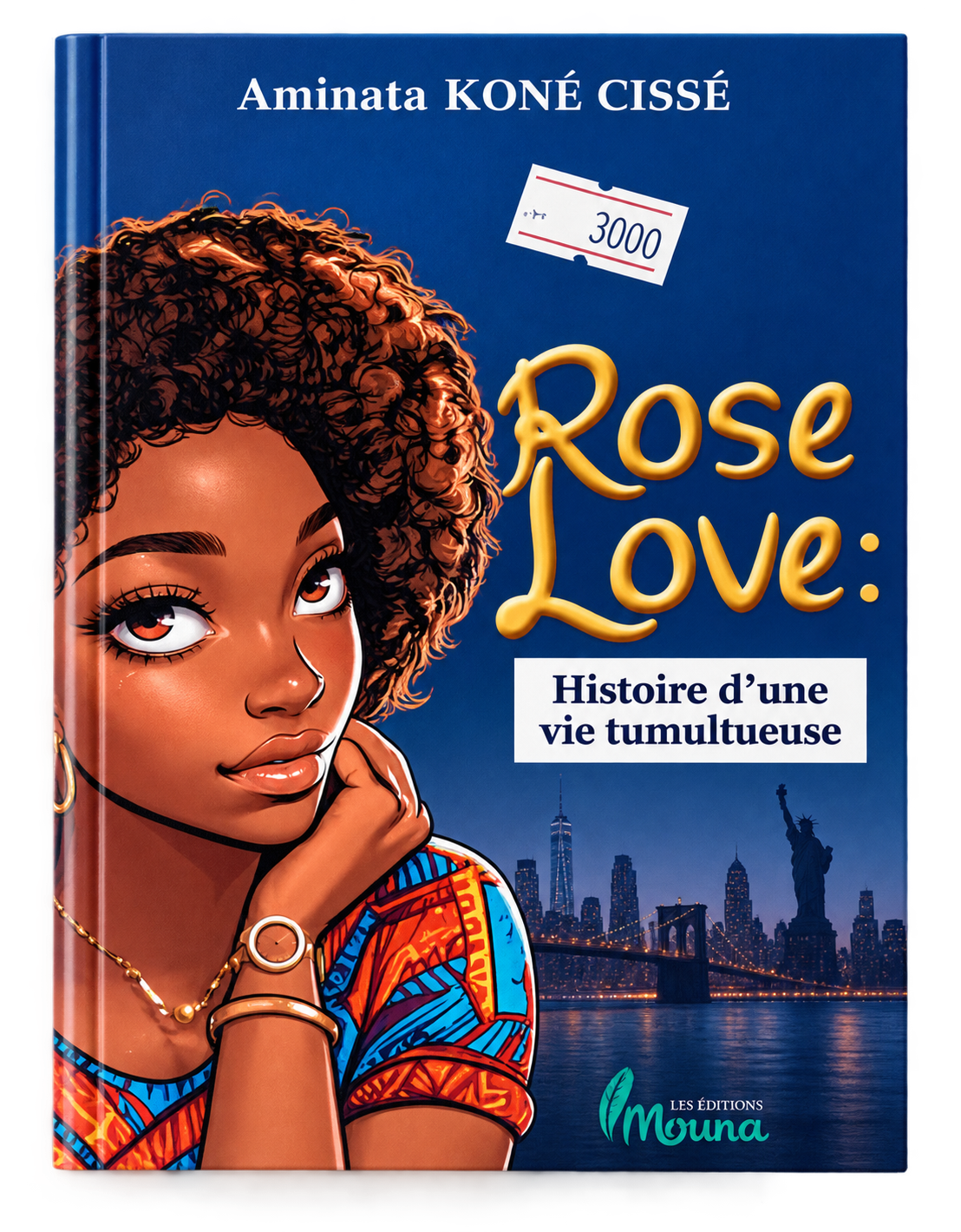 ROSE LOVE : HISTOIRE D’UNE VIE TUMULTUEUSE
