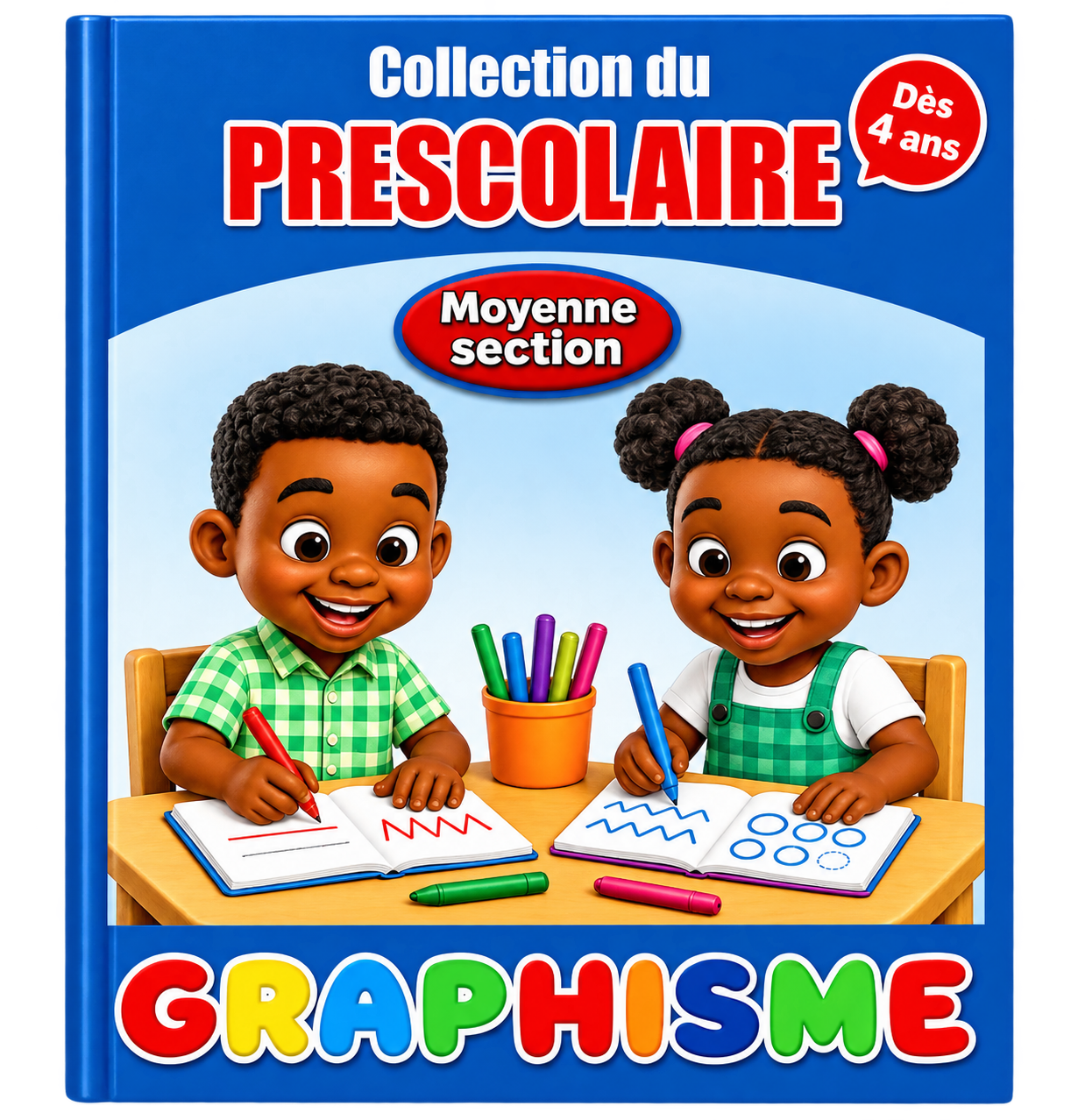 GRAPHISME – MOYENNE SECTION COLLECTION DU PRÉSCOLAIRE
