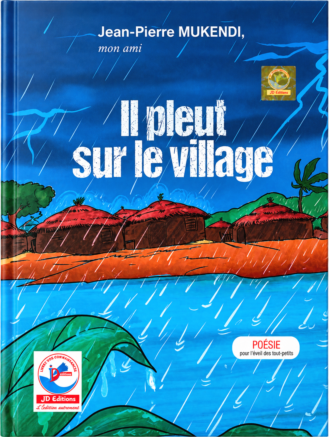 IL PLEUT SUR LE VILLAGE