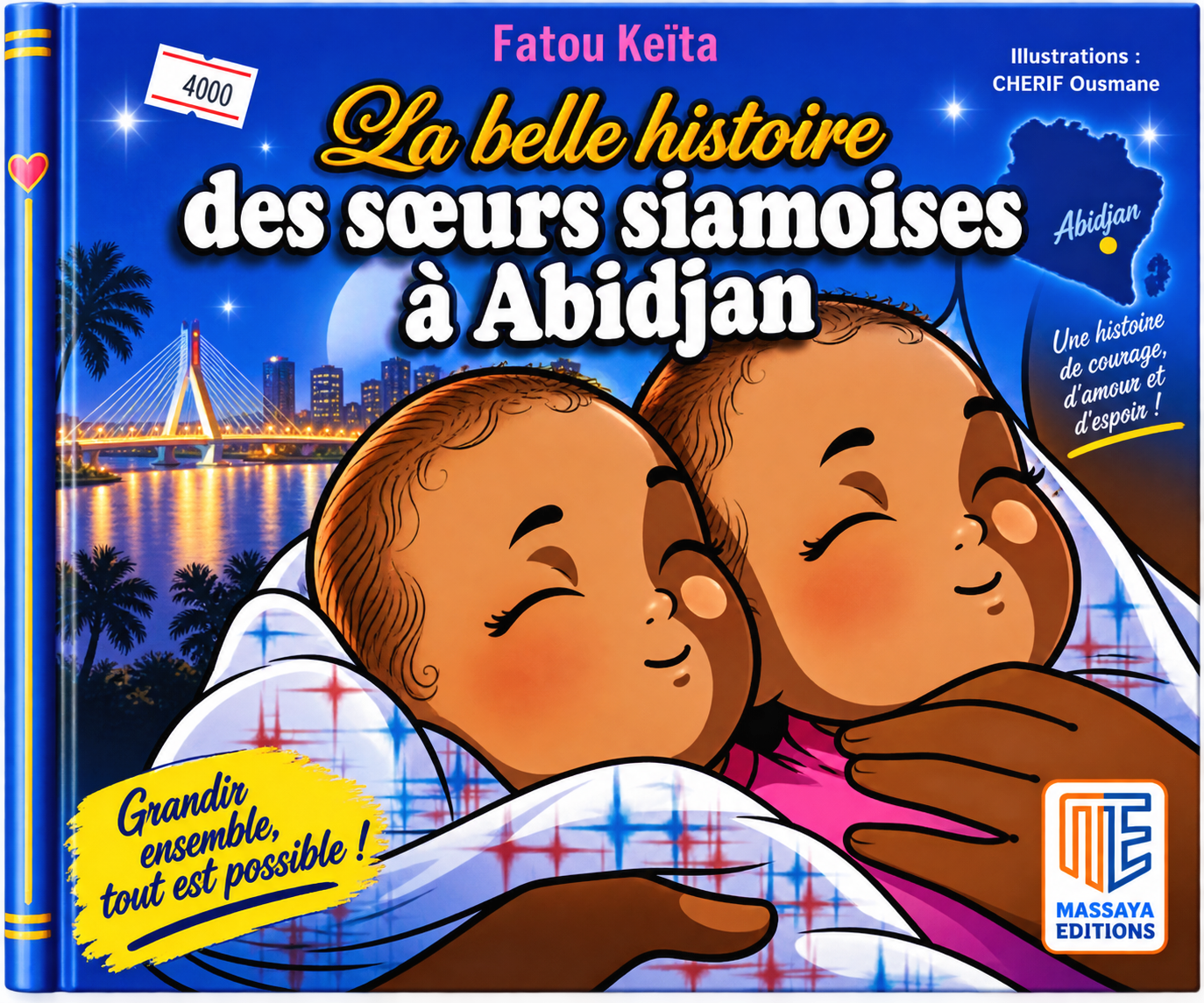 LA BELLE HISTOIRE DES SŒURS SIAMOISES À ABIDJAN
