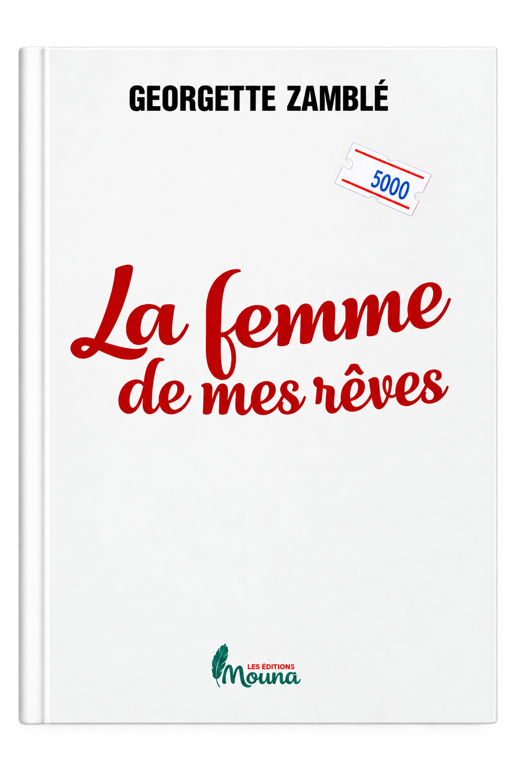  LA FEMME DE MES RÊVES