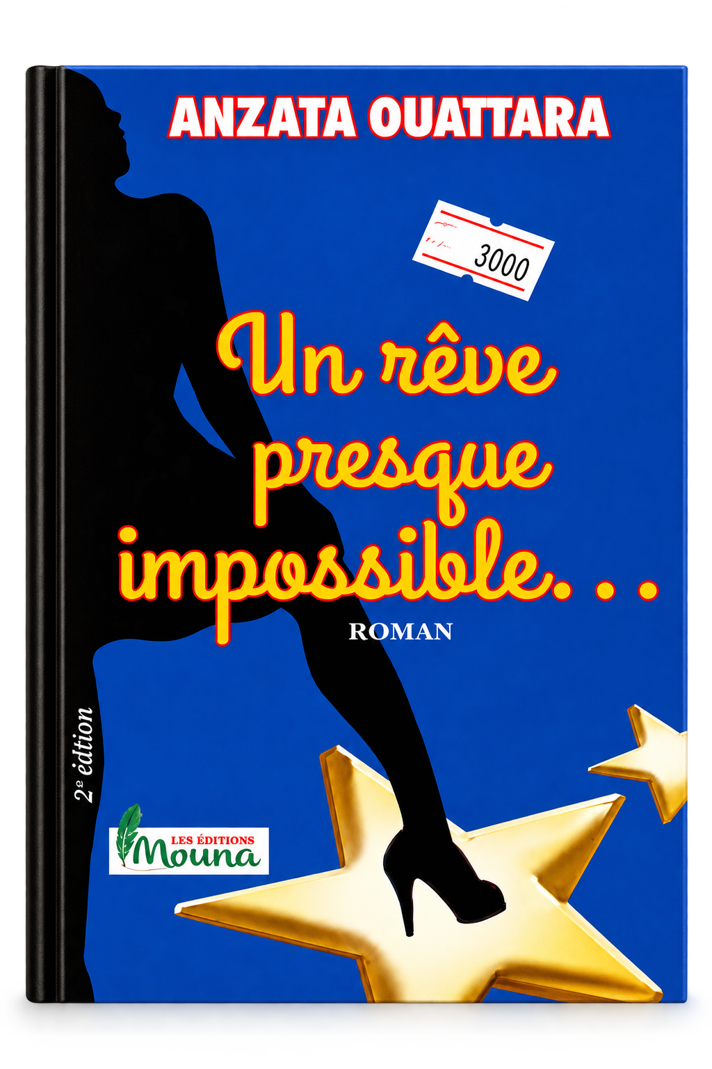 UN REVE PRESQUE IMPOSSIBLE