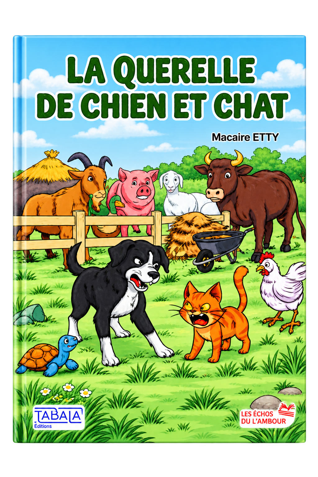 LA QUERELLE DE CHIEN ET CHAT
