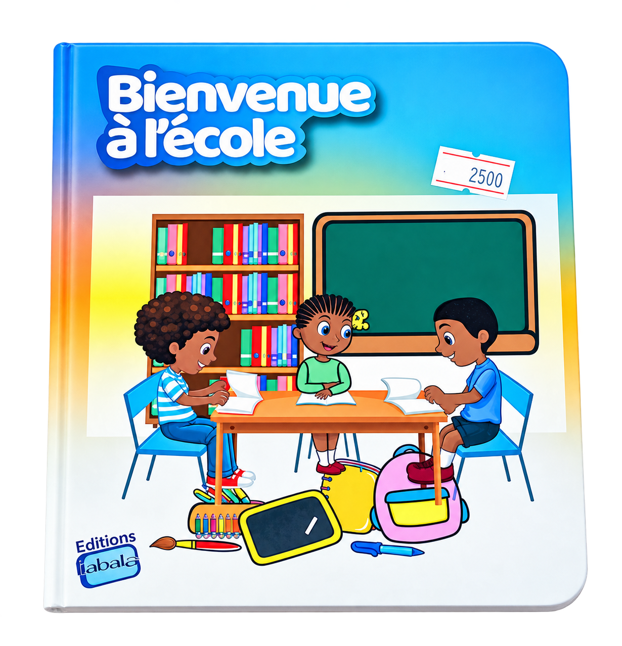 BIENVENUE À L’ÉCOLE 