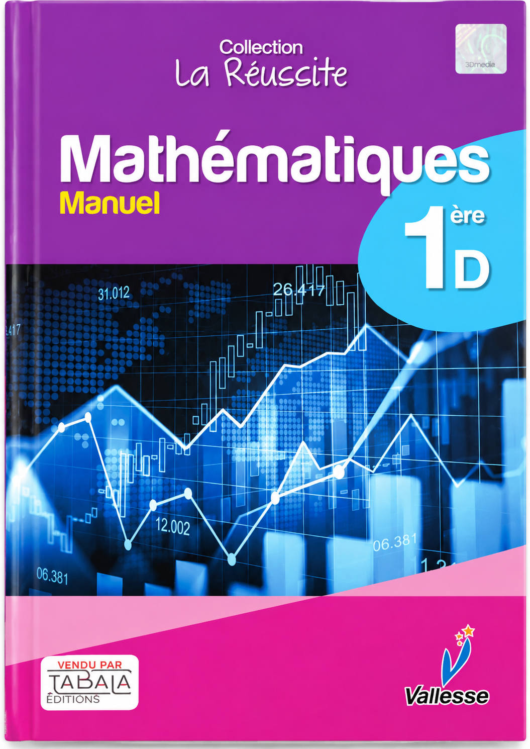 MATHÉMATIQUES – MANUEL 1ère D
