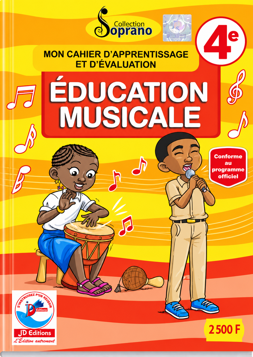 MON CAHIER D’APPRENTISSAGE ET D’ÉVALUATION – ÉDUCATION MUSICALE – 4e