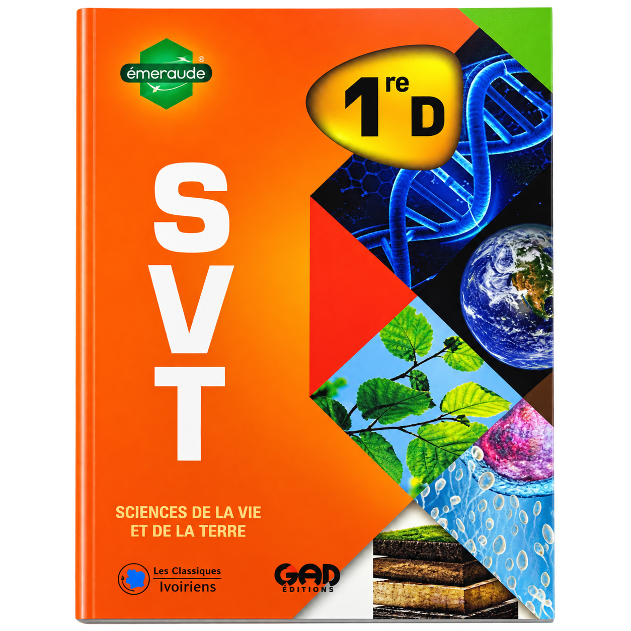 MANUEL SVT – SCIENCES DE LA VIE ET DE LA TERRE – 1re D